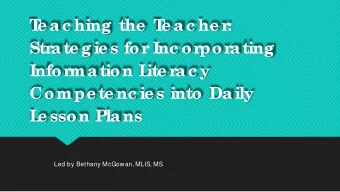 T  e a c hing  the  T  e a c he r:  Stra te g ie s for Inc orpora ting  Informa tion L  ite ra c y