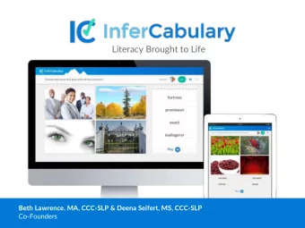 Literacy Brought to Life  Beth Lawrence, MA, CCC-SLP &amp; Deena Seifert, MS, CCC-SLP  Co-Founders