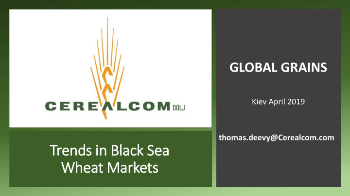 trends in b black s sea wheat markets agenda t trends