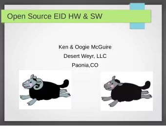 Open Source EID HW &amp; SW  Ken &amp; Oogie McGuire  Desert Weyr, LLC  Paonia,CO  Why are we here?