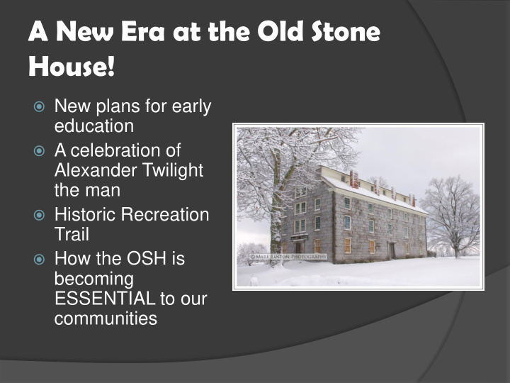 a new era at the old stone
