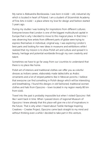 My name is Aleksandra Bonikowska. I was born in d  old, industrial city  which is located