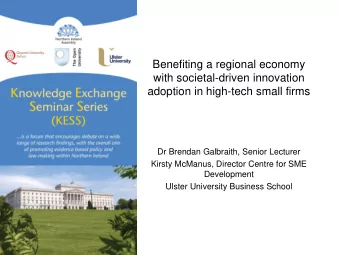 Benefiting a regional economy  with societal-driven innovation  adoption in high-tech small firms