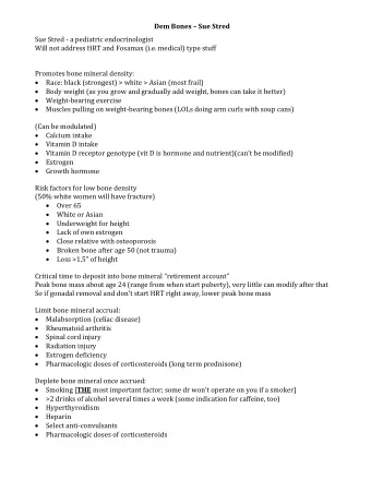 Dem Bones  Sue Stred  Sue Stred - a pediatric endocrinologist  Will not address HRT and Fosamax