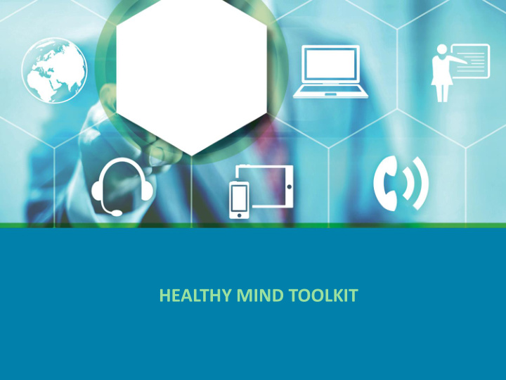 healthy mind toolkit presenter