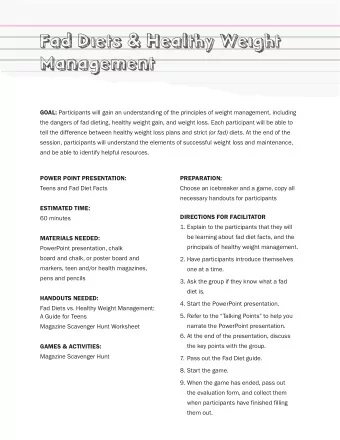 Fad Diets &amp; Healthy Weight  Management GOAL: Participants will gain an understanding of the