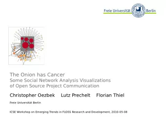 The Onion has Cancer  Some Social Network Analysis Visualizations  of Open Source Project