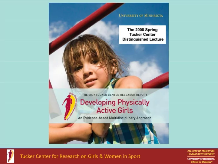 tucker center for research on girls amp women in sport