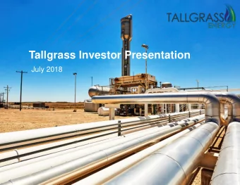 Tallgrass Investor Presentation  July 2018  Cautionary Statements  This presentation contains