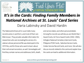 Its in the Cards: Finding Family Members in National Archives at St ; Louis Card Series