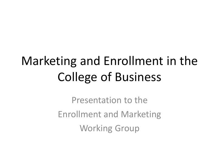 marketing and enrollment in the college of business