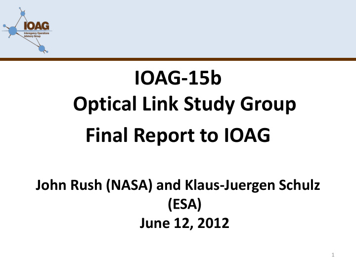 ioag 15b optical link study group final report to ioag