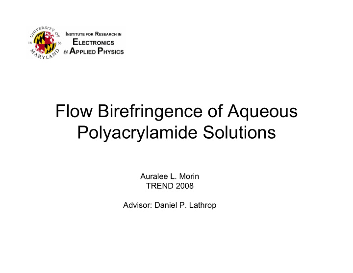 flow birefringence of aqueous polyacrylamide solutions