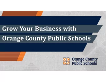 Grow Your Business with Orange County Public Schools  We are Orange County Public Schools  9 th