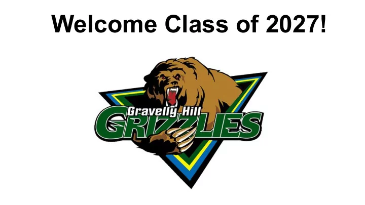 welcome class of 2027 communication