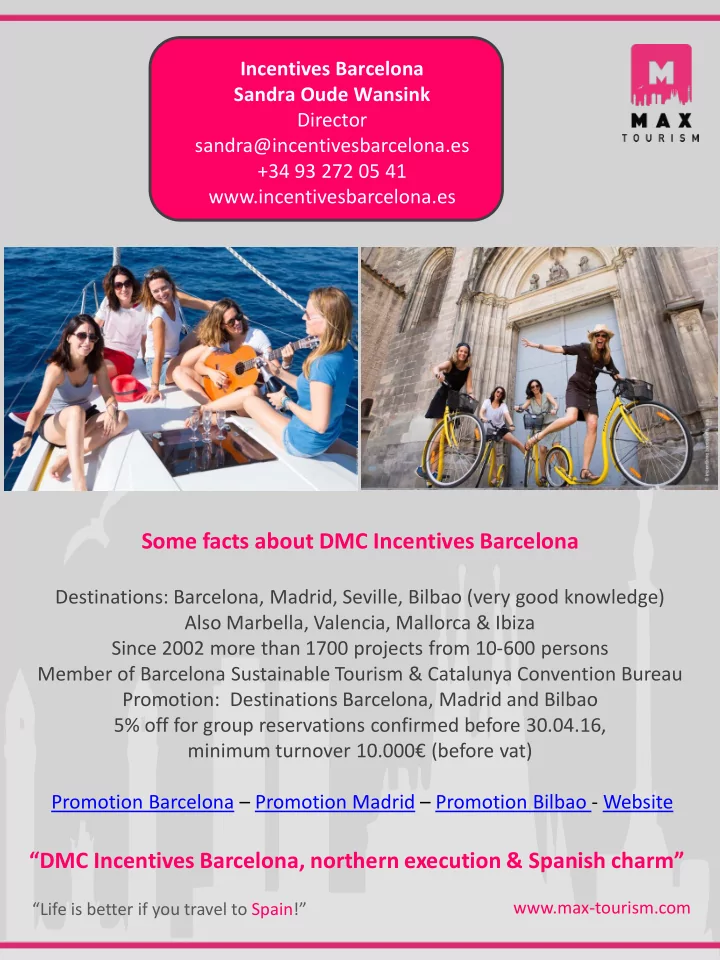 some facts about dmc incentives barcelona