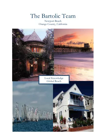 The Bartolic Team  Number One in Corporate Transactions Orange County, California  2000  2008  2001
