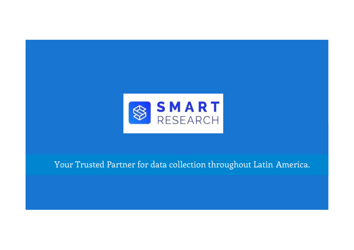 your trusted partner for data collection throughout latin