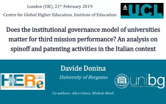 Davide Donina  University of Bergamo Co-authors: Alice Civera, Michele Meoli  Research Project -