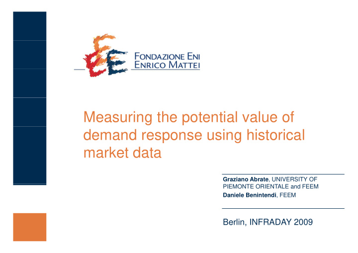 measuring the potential value of demand response using