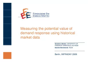 Measuring the potential value of  demand response using historical  market data  market data