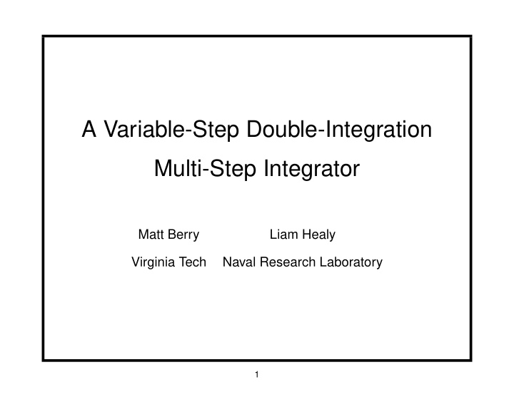 a variable step double integration multi step integrator