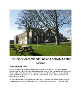 The Jersey Accommodation and Activity Centre (JAAC) Paradox Ltd  A brief History  Paradox Ltd
