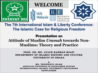 WELCOME  The 7th International Islam &amp; Liberty Conference:  The Islamic Case for Religious