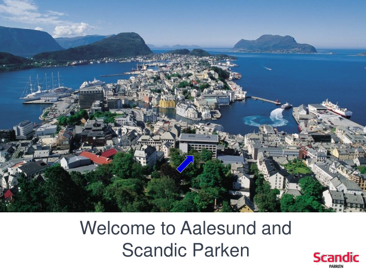 welcome to aalesund and scandic parken location