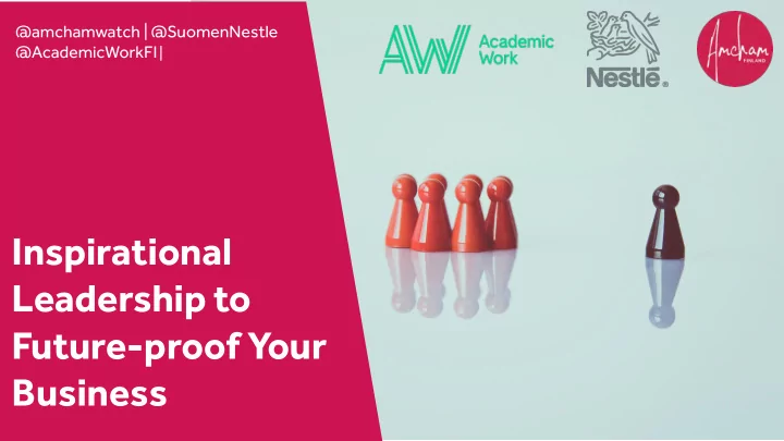 inspirational leadership to future proof your business