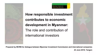 How responsible investment  contributes to economic  development in Myanmar:  The role and