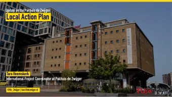 Local Action Plan  Tara Heemskerk  International Project Coordinator at Pakhuis de Zwijger