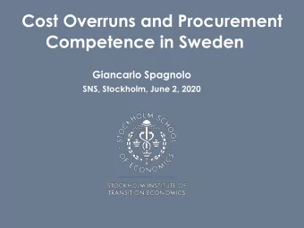 Competence in Sweden  Giancarlo Spagnolo  SNS, Stockholm, June 2, 2020  Public Procurement  About