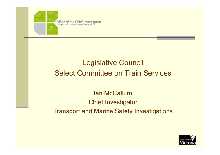 legislative council select committee on train services