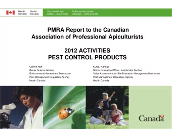2012 ACTIVITIES  PEST CONTROL PRODUCTS  Connie Hart  Kurt L. Randall  Senior Science Advisor