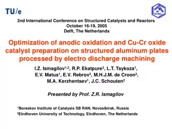 processed by electro discharge machining I.Z. Ismagilov 1,2 , R.P. Ekatpure 2 , L.T. Tsykoza 1 ,