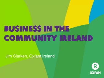 co  comm  mmuni  unity  ty Ir  Irel  eland  and  Jim Clarken, Oxfam Ireland  SDGs  A safe and just