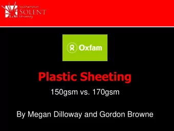 Plastic Sheeting  150gsm vs. 170gsm  By Megan Dilloway and Gordon Browne  Background  A manufacture