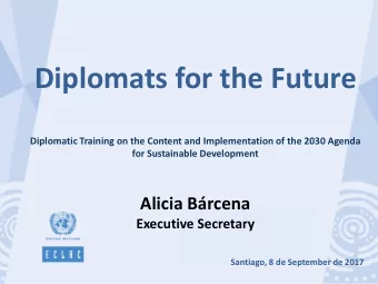 Diplomats for the Future  Diplomatic Training on the Content and Implementation of the 2030 Agenda