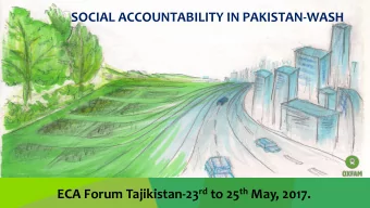 ECA Forum Tajikistan-23 rd to 25 th May, 2017.  Improving WASH Governance  &amp;  Social