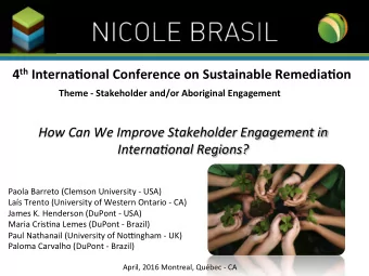 4 th Interna*onal  Conference  on  Sustainable  Remedia*on    Theme  -