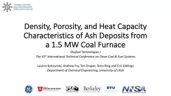 De  Density,  , Por  oros  osity,  , and Heat Capacity  Ch  Characteri  ristics of Ash Deposits