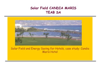 Solar Field CANDIA MARIS  TEAB SA  Solar Field and Energy Saving for Hotels, case study: Candia