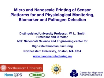 Biomarker and Pathogen Detection  Distinguished University Professor, W. L.  Smith  Professor and