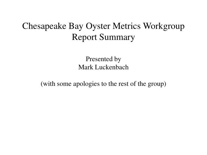chesapeake bay oyster metrics workgroup report summary
