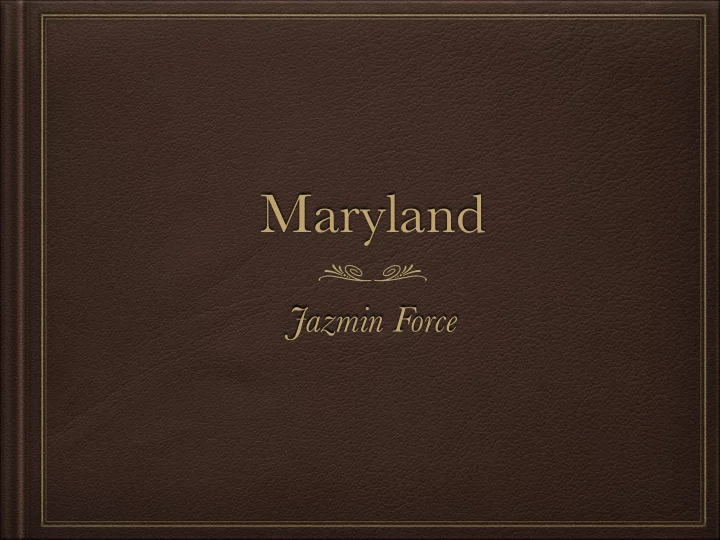 maryland