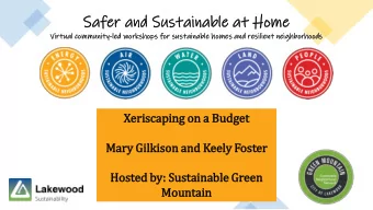 Safer  er and Sustai  tainable  nable at Hom  ome  Virtual  al community  ity-led worksh  shops  s