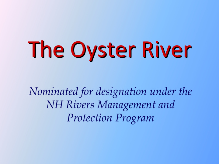 the oyster river the oyster river