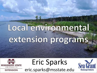 Eric Sparks  eric.sparks@msstate.edu  AL.com  AL.com  NOAA Gulf Spill Restoration  Ecological