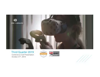 Third Quarter 2019  Conference Call Presentation  October 31 st , 2019  Forward-Looking